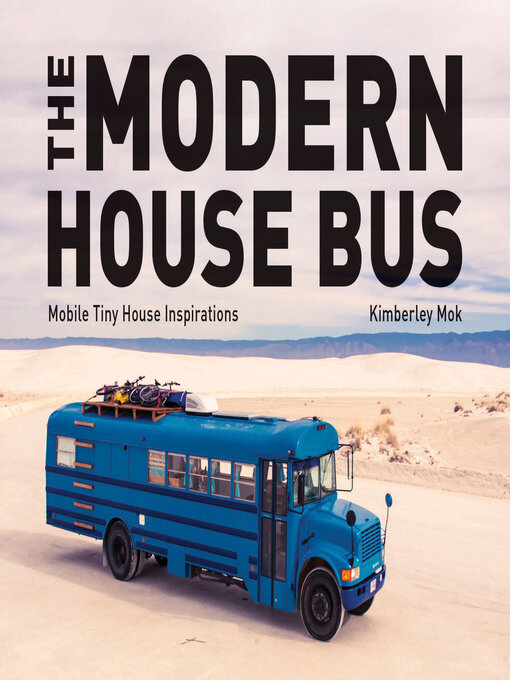 Title details for The Modern House Bus by Kimberley Mok - Wait list